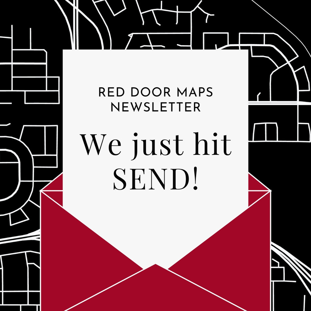 We kicked off our Red Door Maps Newsletter