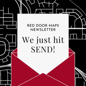 We kicked off our Red Door Maps Newsletter